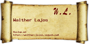 Walther Lajos névjegykártya